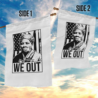 Harriet Tubman Quote Garden Flag We Out Strong Woman