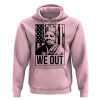 Harriet Tubman Quote Hoodie We Out Strong Woman