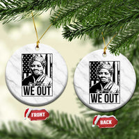 Harriet Tubman Quote Ceramic Ornament We Out Strong Woman