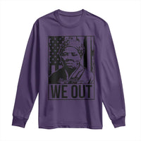 Harriet Tubman Quote Long Sleeve Shirt We Out Strong Woman