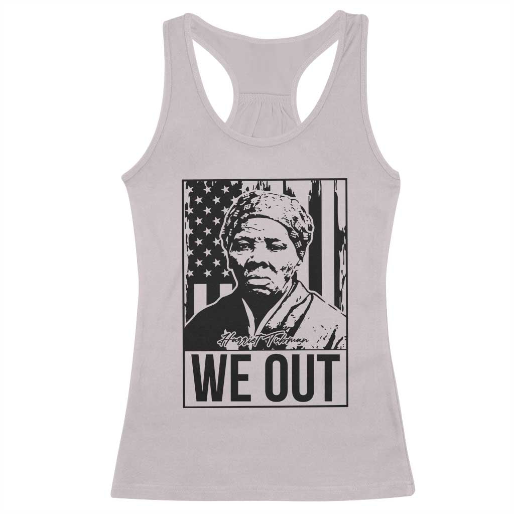 Harriet Tubman Quote Racerback Tank Top We Out Strong Woman