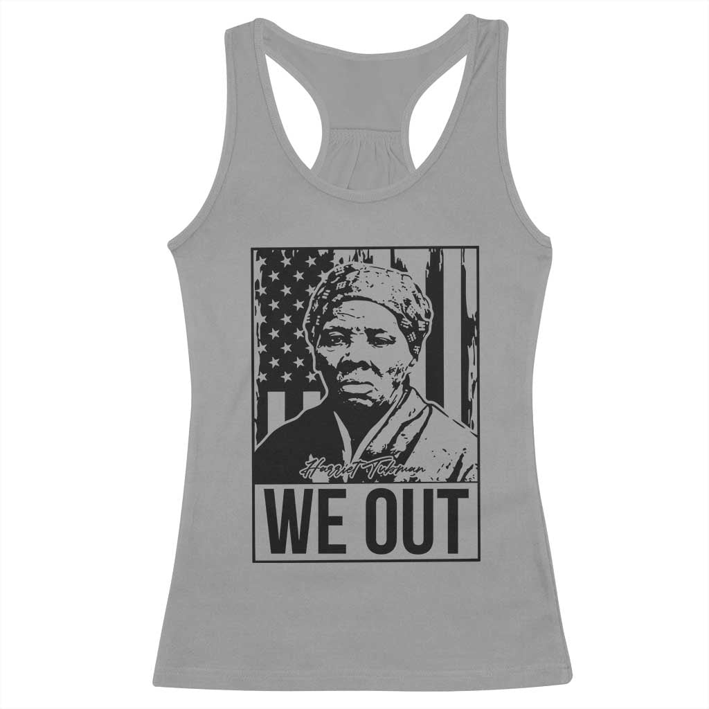 Harriet Tubman Quote Racerback Tank Top We Out Strong Woman