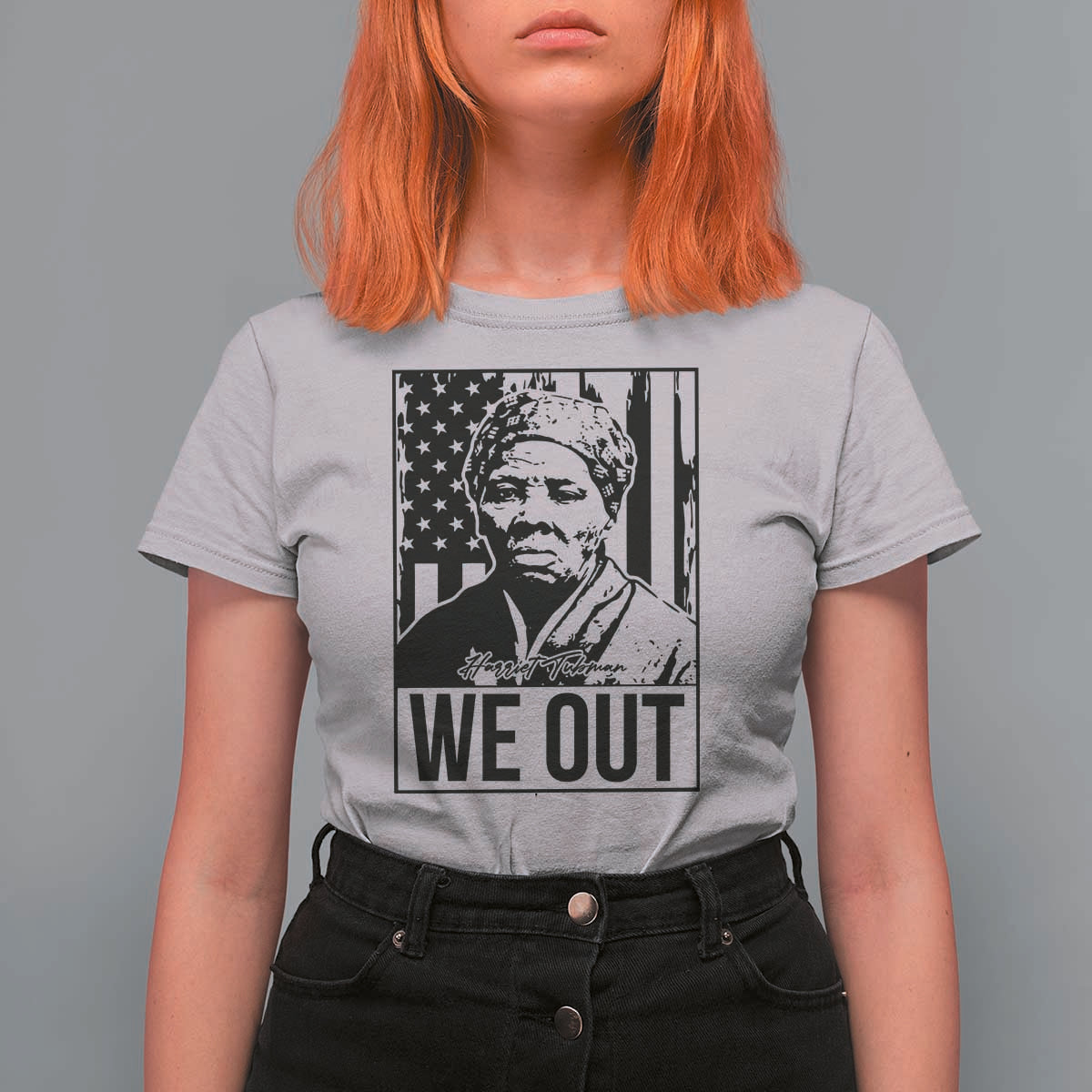 Harriet Tubman Quote T Shirt For Women We Out Strong Woman