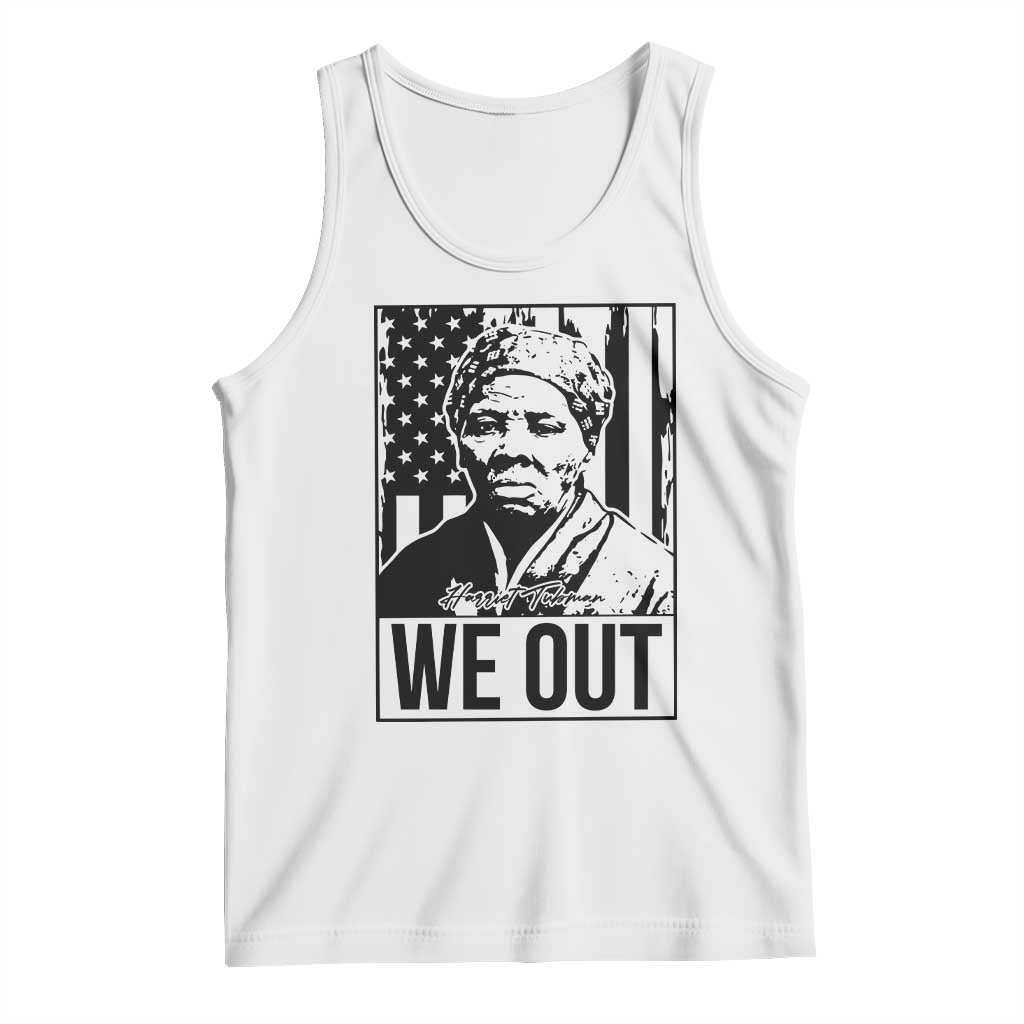 Harriet Tubman Quote Tank Top We Out Strong Woman