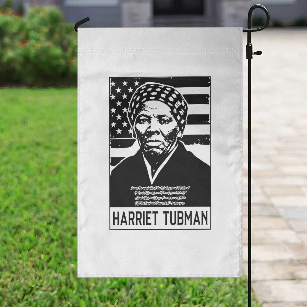 Harriet Tubman Quote Garden Flag Black History Month