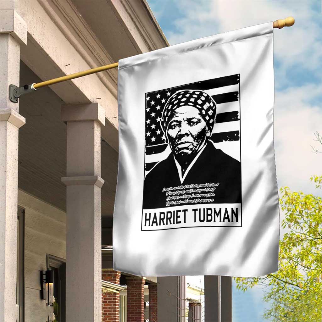 Harriet Tubman Quote Garden Flag Black History Month
