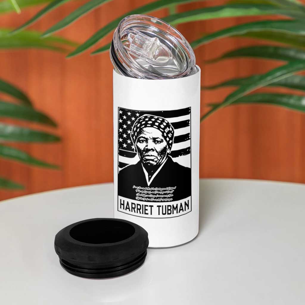Harriet Tubman Quote 4 in 1 Can Cooler Tumbler Black History Month