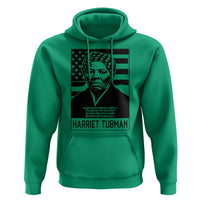Harriet Tubman Quote Hoodie Black History Month