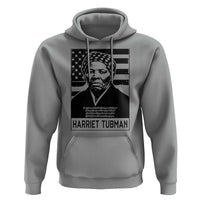 Harriet Tubman Quote Hoodie Black History Month