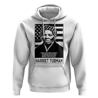 Harriet Tubman Quote Hoodie Black History Month