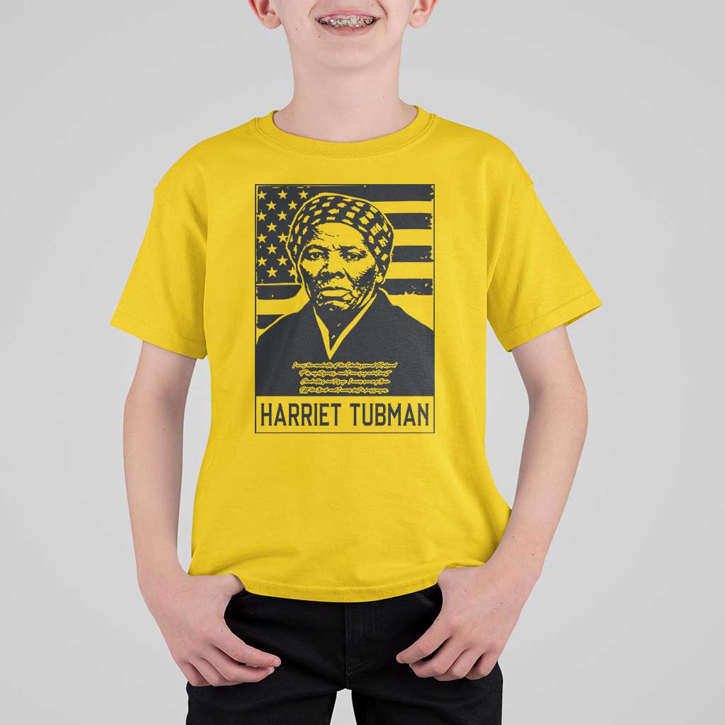 Harriet Tubman Quote T Shirt For Kid Black History Month