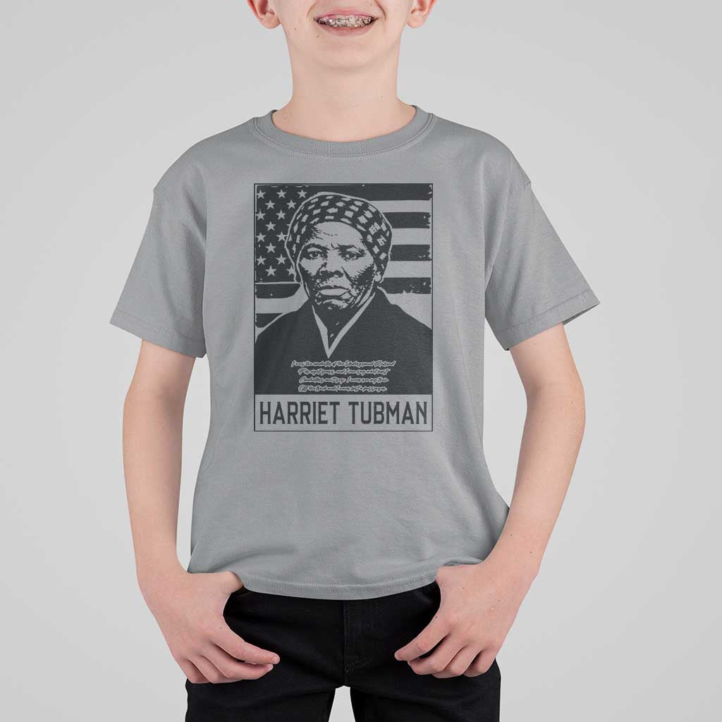 Harriet Tubman Quote T Shirt For Kid Black History Month