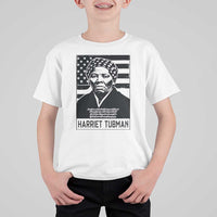 Harriet Tubman Quote T Shirt For Kid Black History Month
