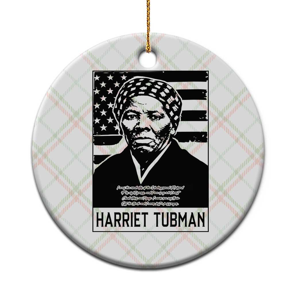 Harriet Tubman Quote Ceramic Ornament Black History Month
