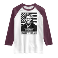 Harriet Tubman Quote Raglan Shirt Black History Month