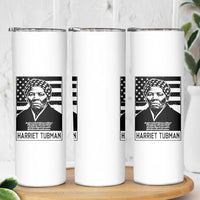 Harriet Tubman Quote Skinny Tumbler Black History Month
