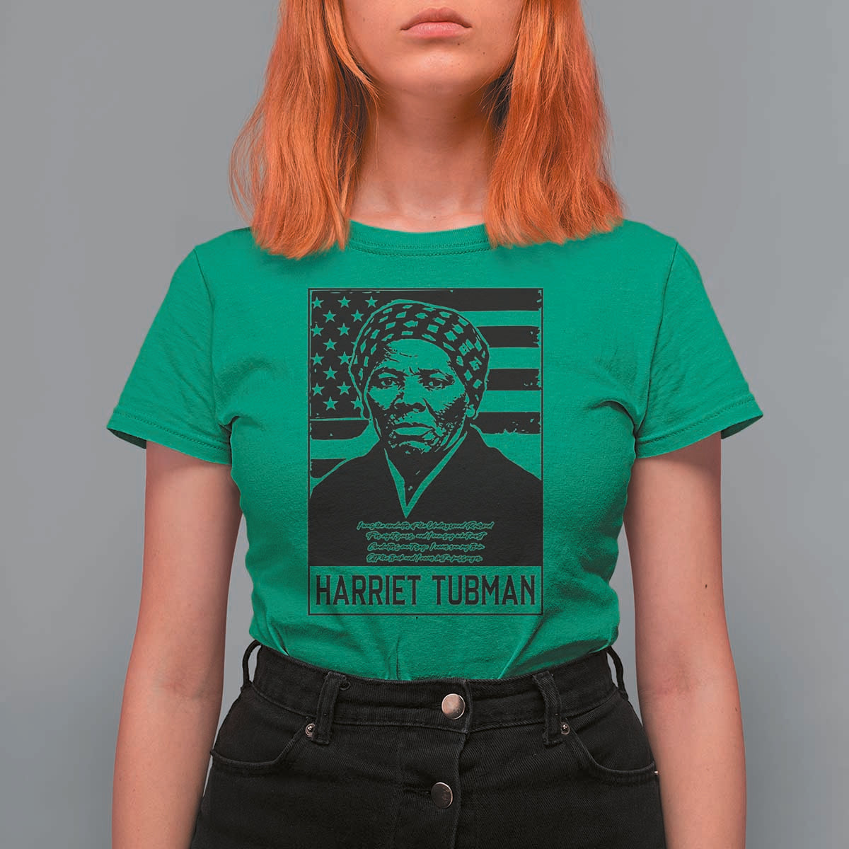 Harriet Tubman Quote T Shirt For Women Black History Month