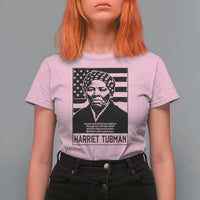 Harriet Tubman Quote T Shirt For Women Black History Month