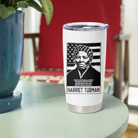 Harriet Tubman Quote Tumbler Cup Black History Month