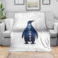 But Why Penguin Throw Blanket Funny Nihilist Hiking Meme