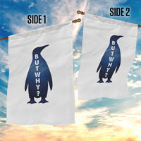 But Why Penguin Garden Flag Funny Nihilist Hiking Meme