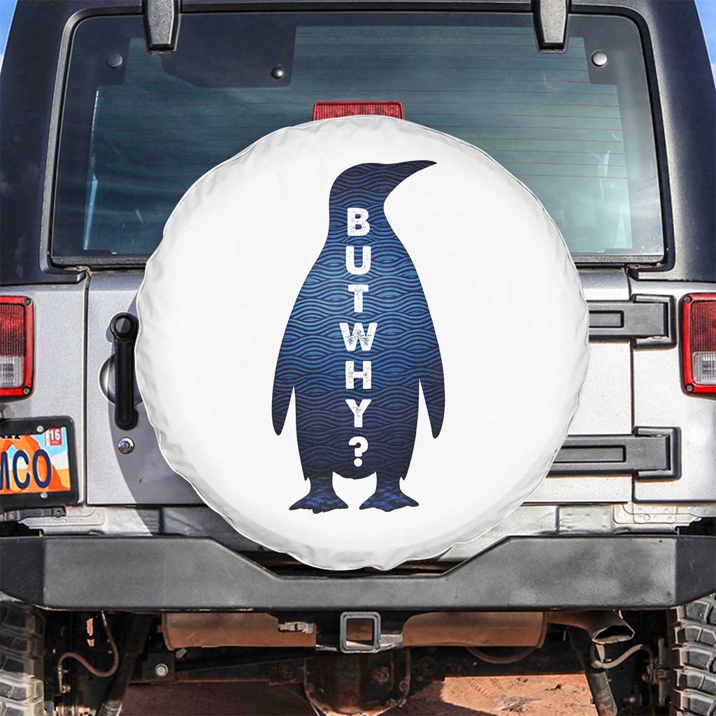 But Why Penguin Spare Tire Cover Funny Nihilist Hiking Meme