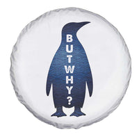 But Why Penguin Spare Tire Cover Funny Nihilist Hiking Meme