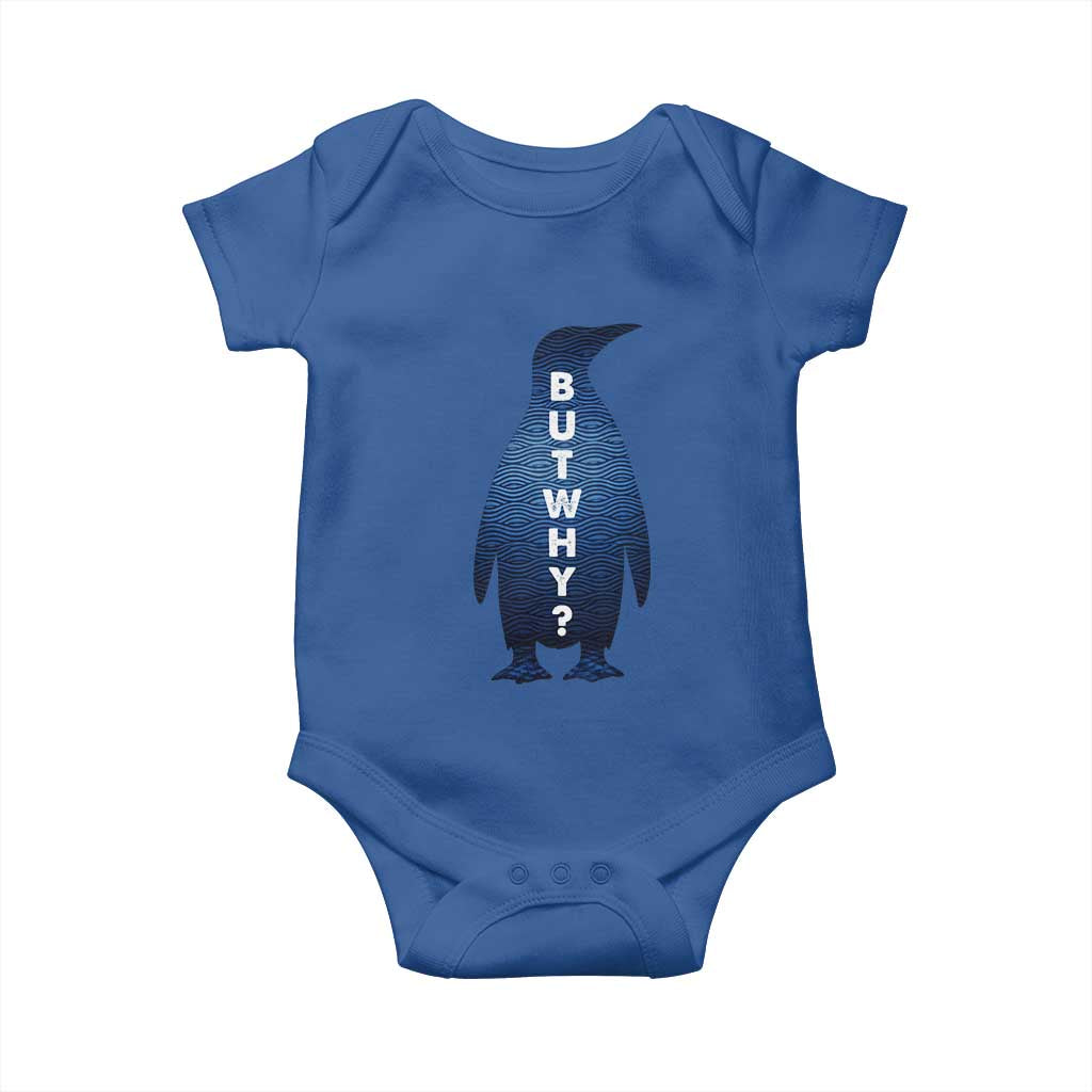 But Why Penguin Baby Onesie Funny Nihilist Hiking Meme