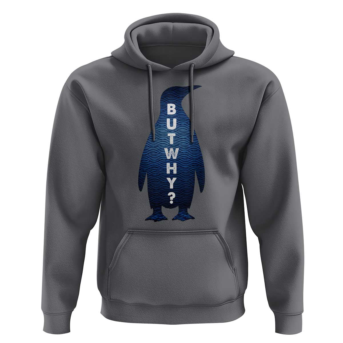 But Why Penguin Hoodie Funny Nihilist Hiking Meme