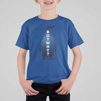 But Why Penguin T Shirt For Kid Funny Nihilist Hiking Meme