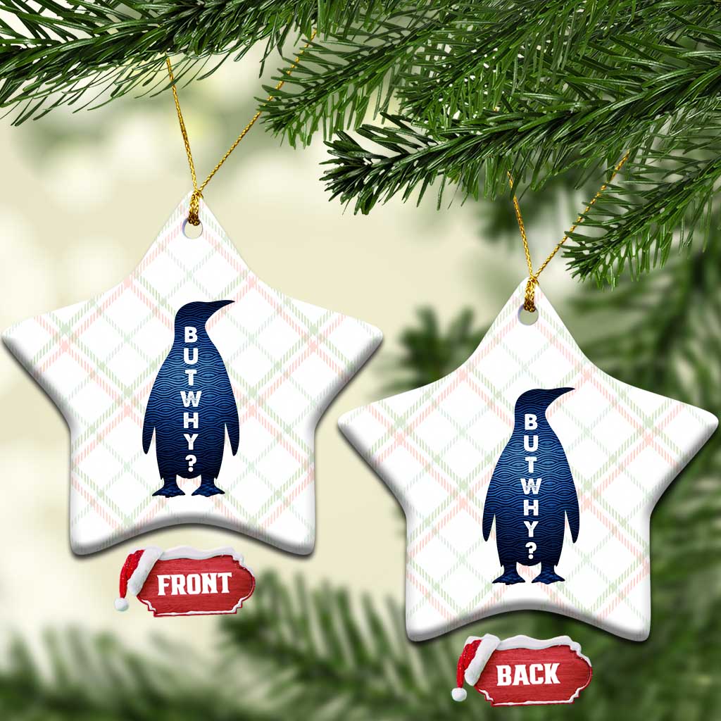 But Why Penguin Ceramic Ornament Funny Nihilist Hiking Meme