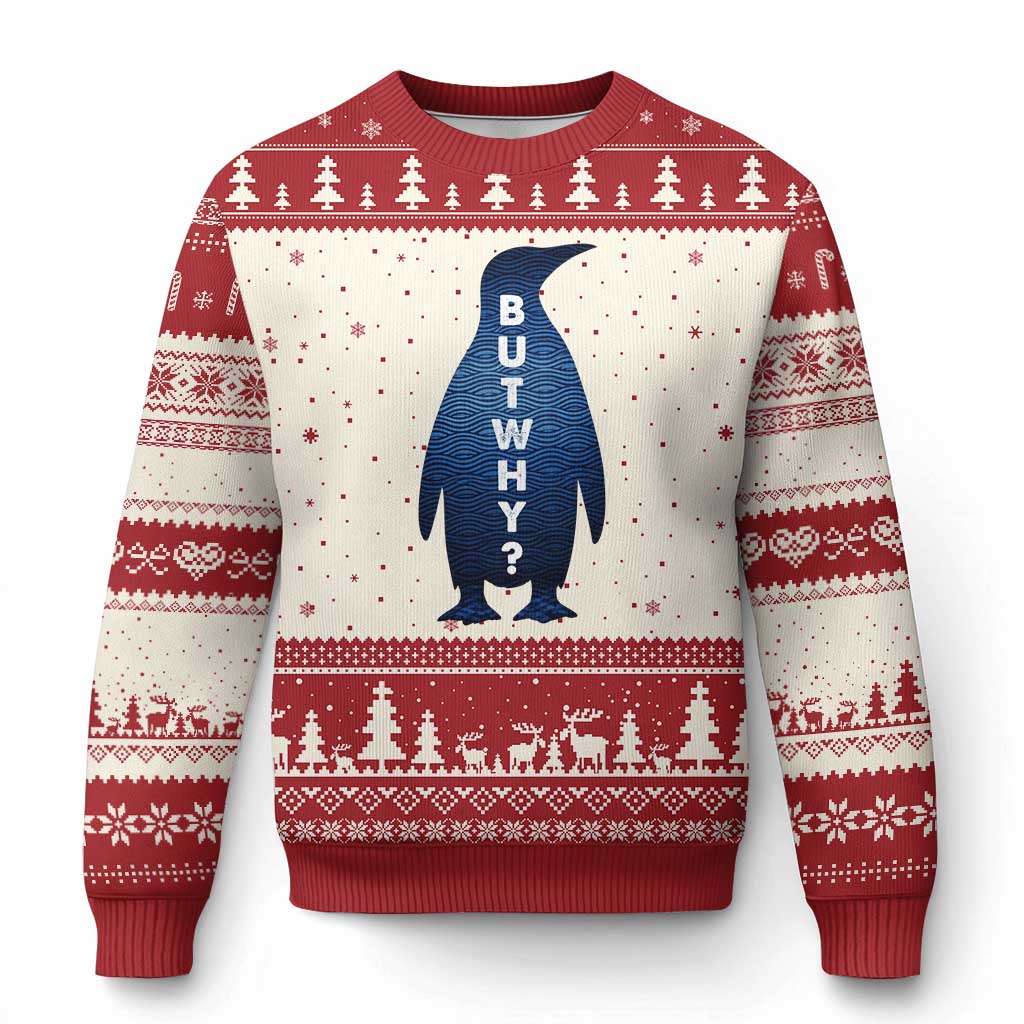But Why Penguin Ugly Christmas Sweater Funny Nihilist Hiking Meme