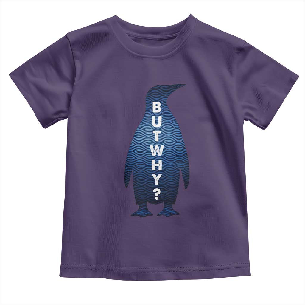 But Why Penguin Toddler T Shirt Funny Nihilist Hiking Meme