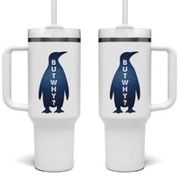 But Why Penguin Tumbler With Handle Funny Nihilist Hiking Meme