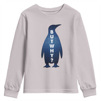 But Why Penguin Youth Sweatshirt Funny Nihilist Hiking Meme