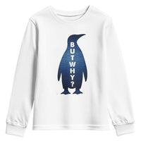 But Why Penguin Youth Sweatshirt Funny Nihilist Hiking Meme