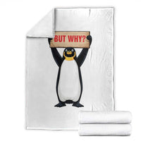 But Why Penguin Throw Blanket Funny Nihilist Penguin Hiking Meme