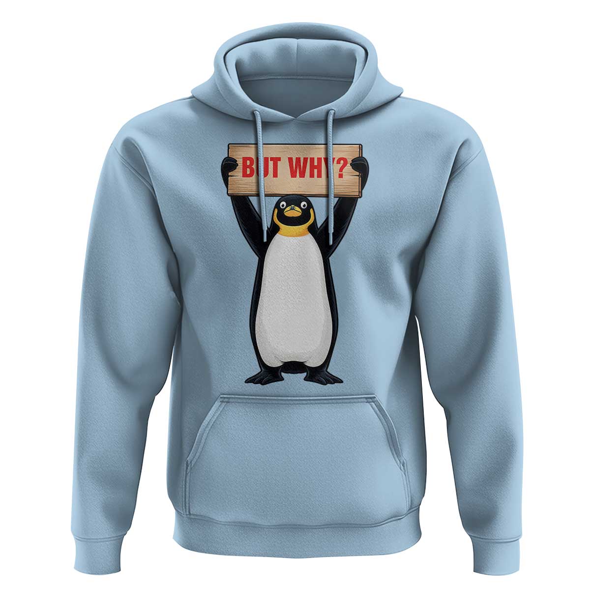 But Why Penguin Hoodie Funny Nihilist Penguin Hiking Meme