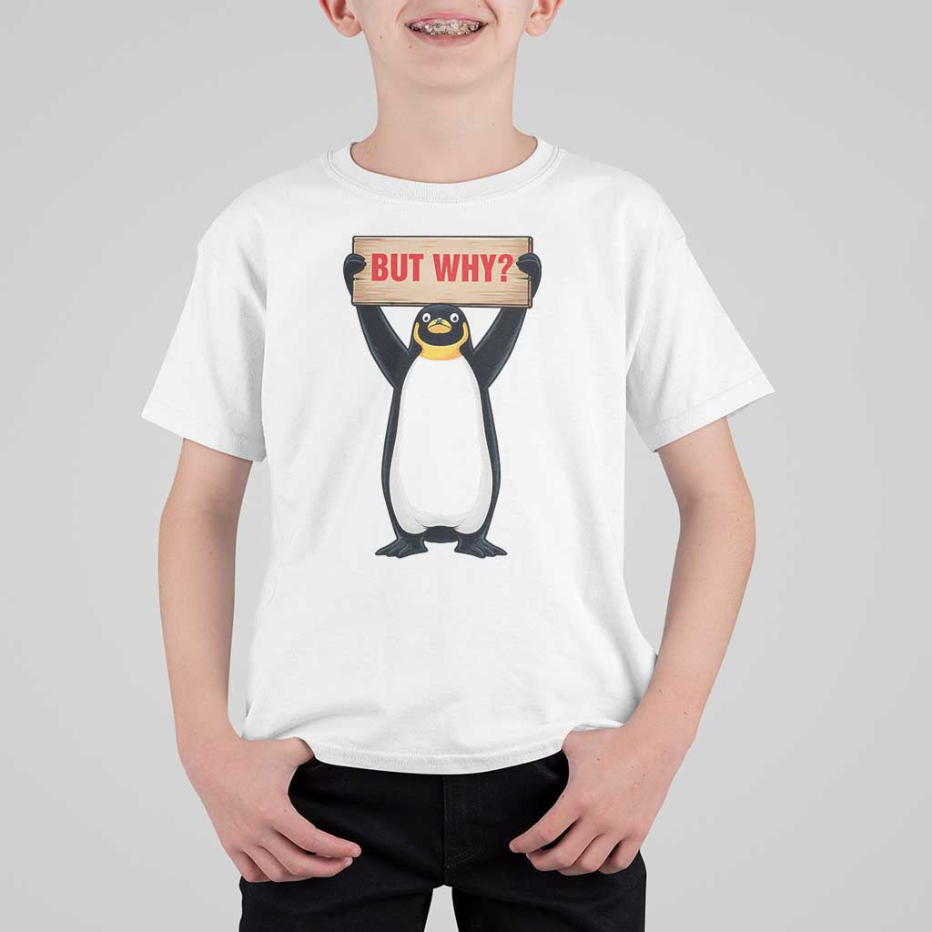 But Why Penguin T Shirt For Kid Funny Nihilist Penguin Hiking Meme