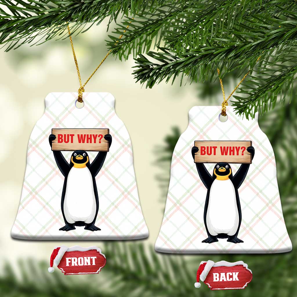 But Why Penguin Ceramic Ornament Funny Nihilist Penguin Hiking Meme