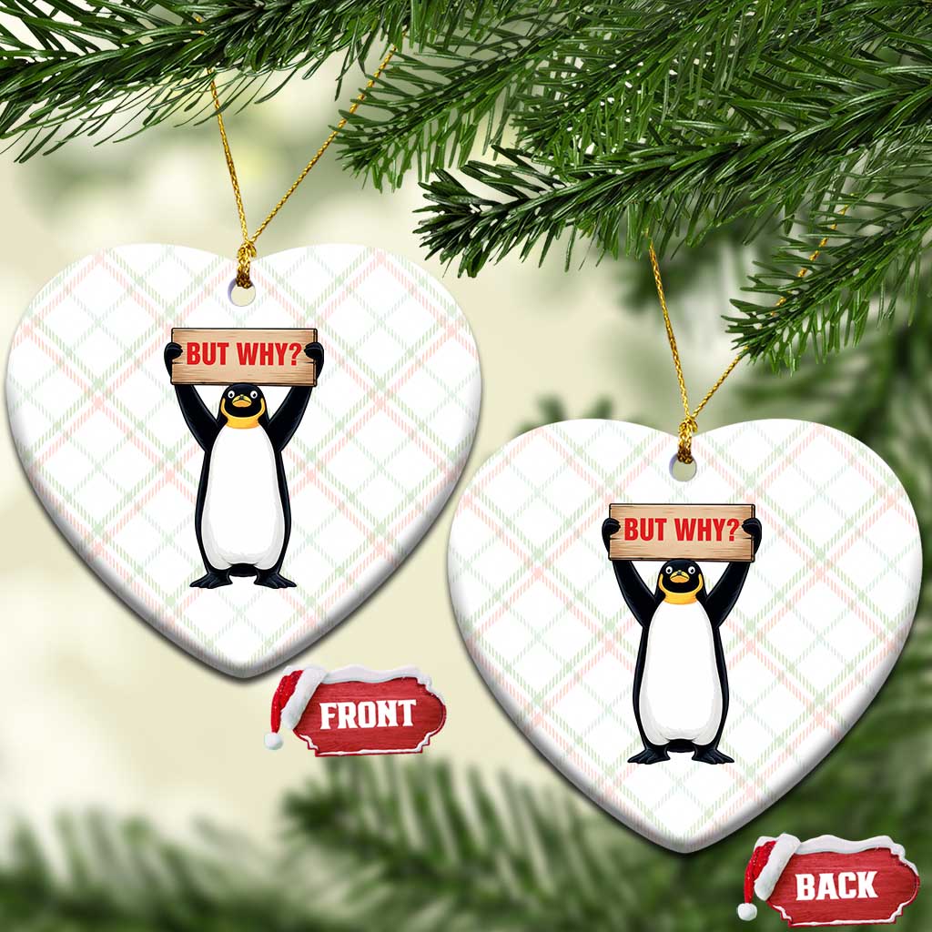 But Why Penguin Ceramic Ornament Funny Nihilist Penguin Hiking Meme