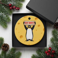 But Why Penguin Ceramic Ornament Funny Nihilist Penguin Hiking Meme