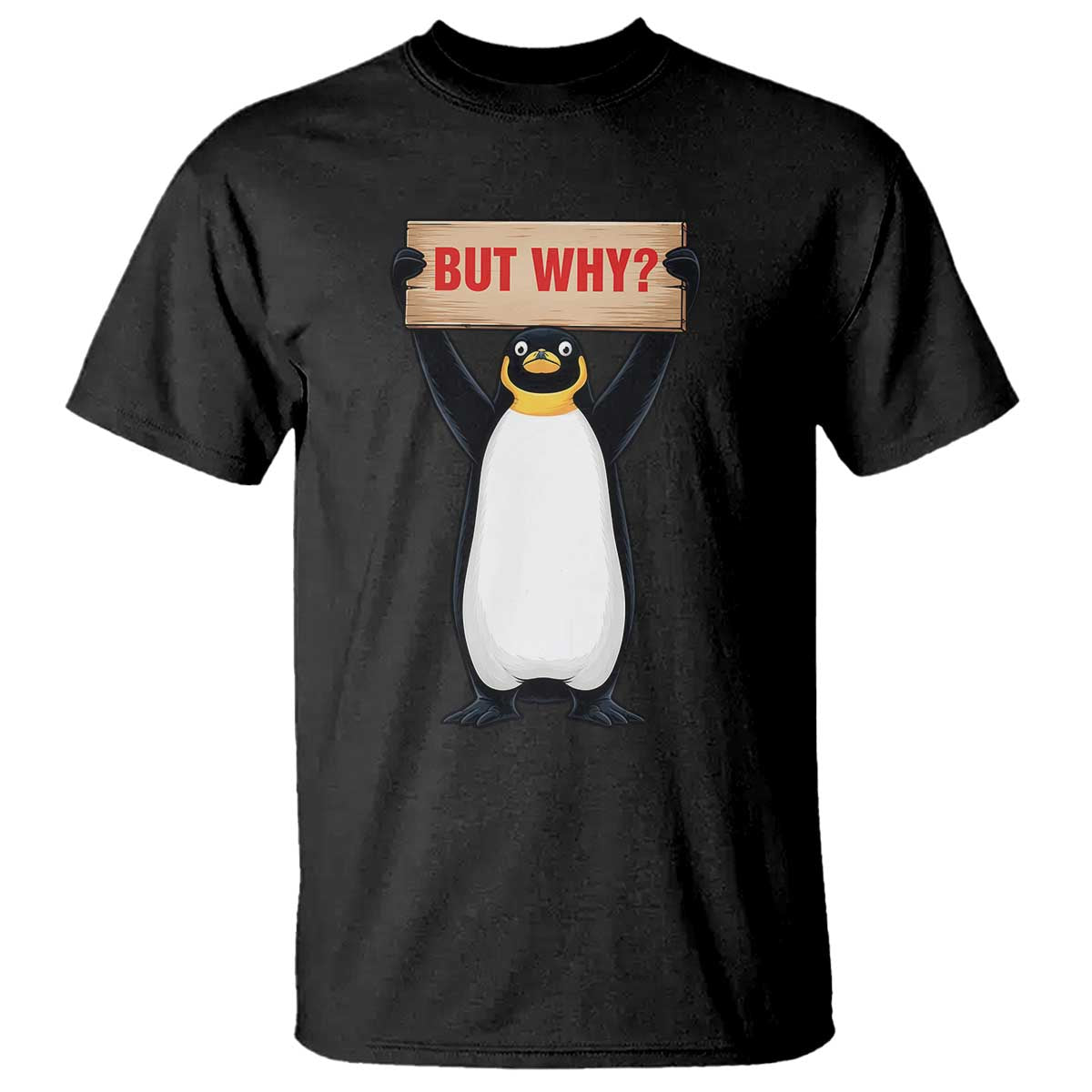But Why Penguin T Shirt Funny Nihilist Penguin Hiking Meme
