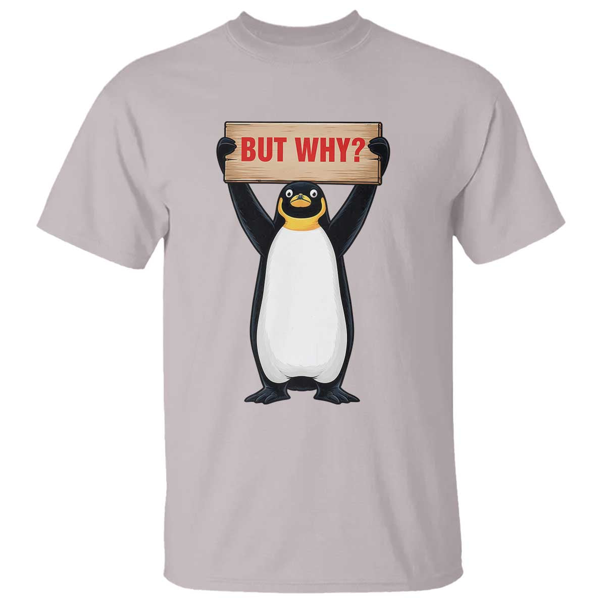 But Why Penguin T Shirt Funny Nihilist Penguin Hiking Meme