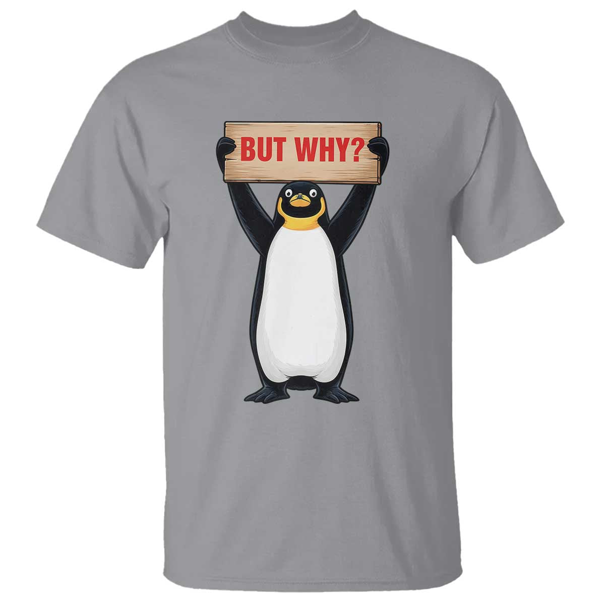 But Why Penguin T Shirt Funny Nihilist Penguin Hiking Meme