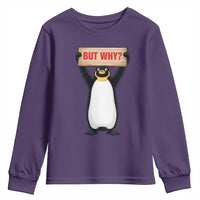 But Why Penguin Youth Sweatshirt Funny Nihilist Penguin Hiking Meme