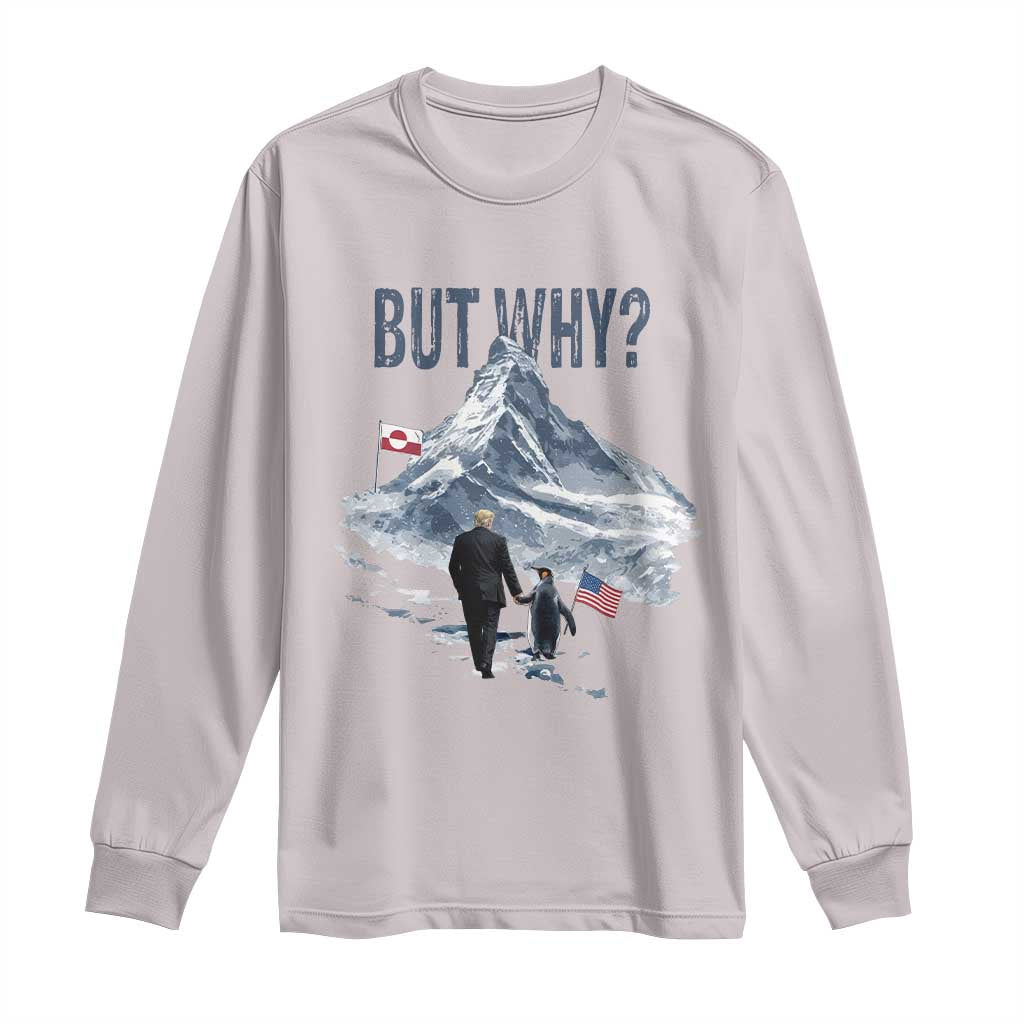 But Why Penguin Long Sleeve Shirt Head Towards The Mountains Penguin Meme