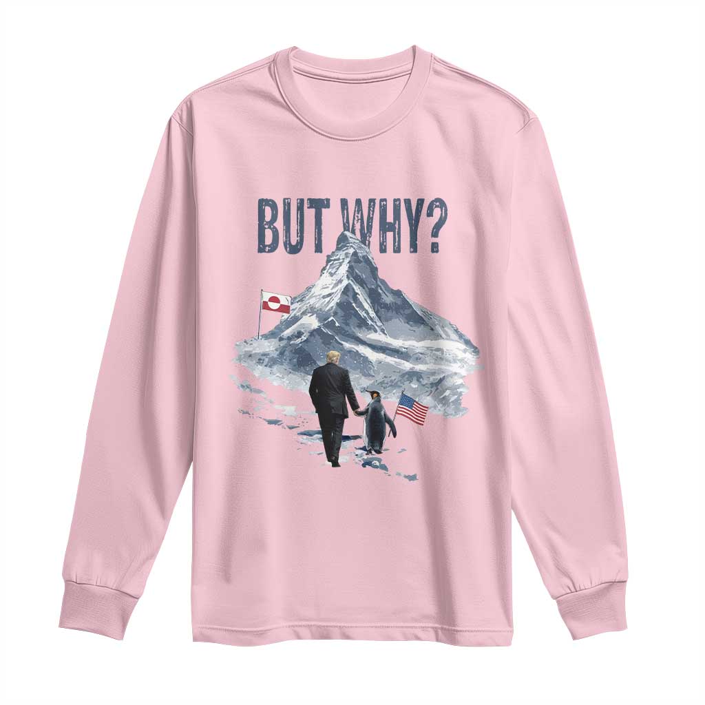 But Why Penguin Long Sleeve Shirt Head Towards The Mountains Penguin Meme