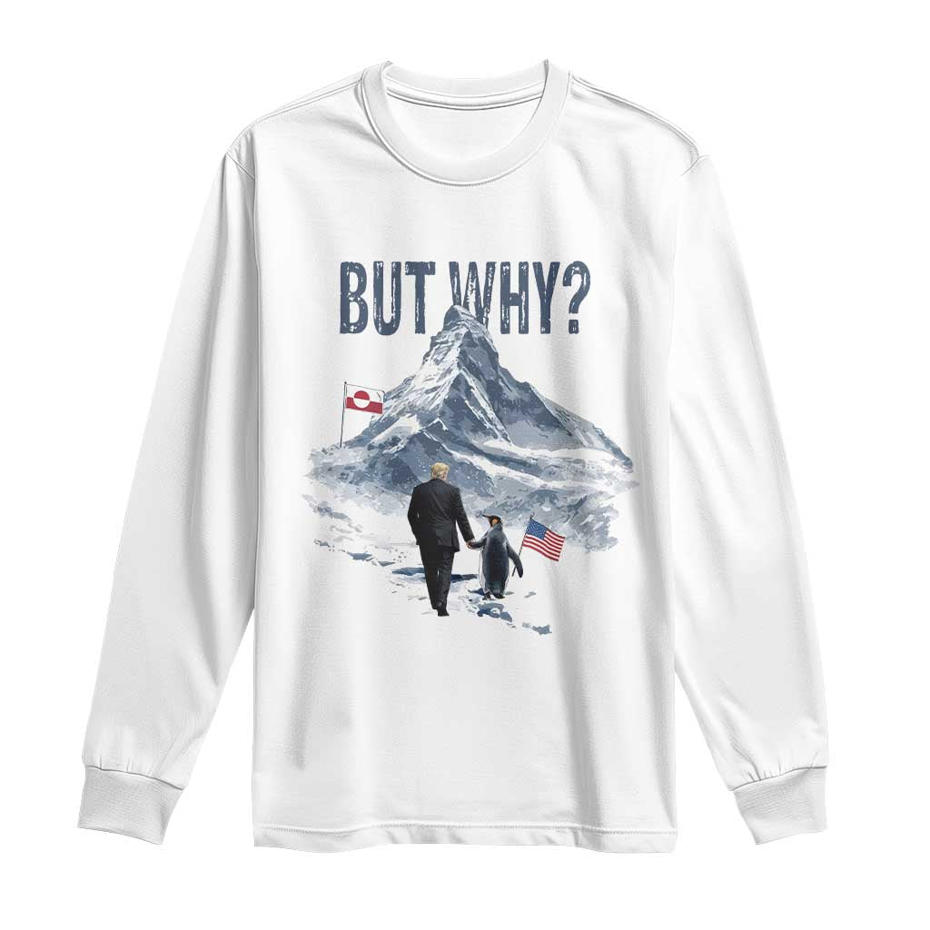 But Why Penguin Long Sleeve Shirt Head Towards The Mountains Penguin Meme