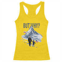 But Why Penguin Racerback Tank Top Head Towards The Mountains Penguin Meme
